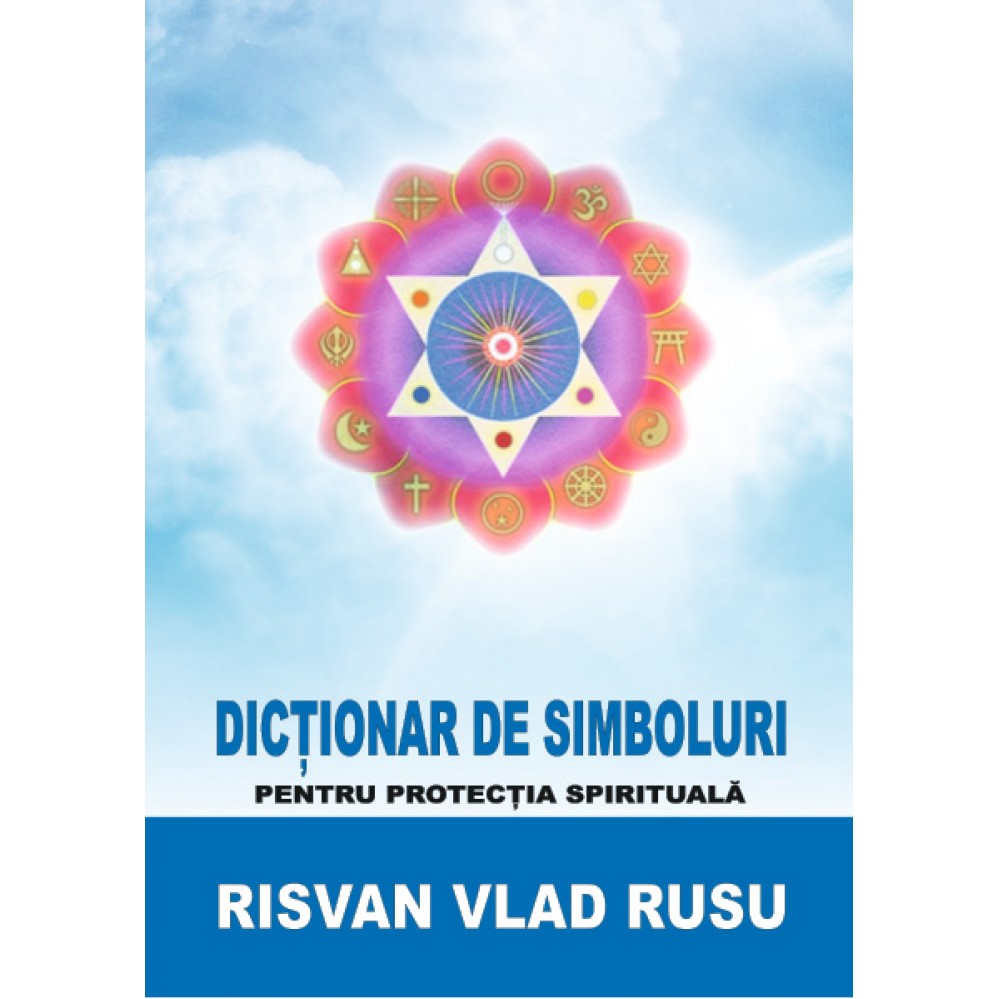 Dictionar de simboluri - Risvan Rusu