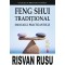 Feng Shui Traditional (Manualul practicantului) – Risvan Vlad Rusu