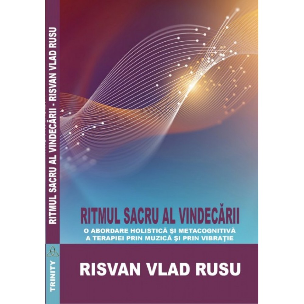 Ritmul sacru al vindecării - Risvan Vlad Rusu